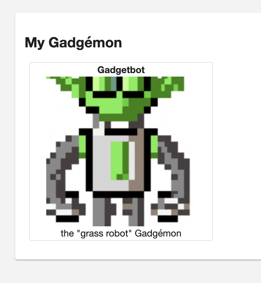 A screenshot of the 'Gadgetbot' gadgemon that was created with the API Playground command