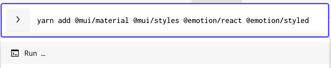 Screenshot of the Gadget command palette with the 'yarn add @mui/material @mui/styles @emotion/react @emotion/styled' command ready to be run